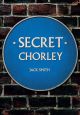 Secret Chorley