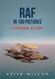 RAF in 100 Pictures