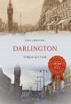 Darlington Through Time