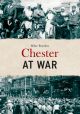 Chester at War