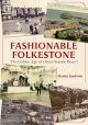 Fashionable Folkestone