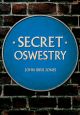 Secret Oswestry