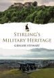 Stirling's Military Heritage