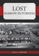 Lost Barrow-in-Furness