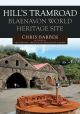 Hills Tramroad: Blaenavon World Heritage Site