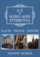 A-Z of Soho and Fitzrovia