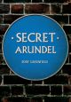 Secret Arundel