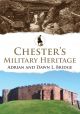 Chester's Military Heritage