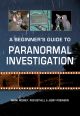A Beginner's Guide to Paranormal Investigation