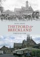 Thetford & Breckland Through Time