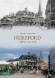 Hereford Through Time