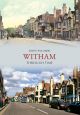 Witham Through Time