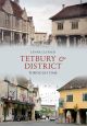 Tetbury & District Through Time