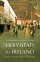 Holyhead to Ireland