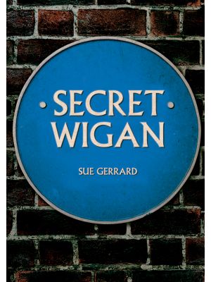 Secret Wigan