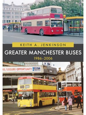 Greater Manchester Buses 1986-2006
