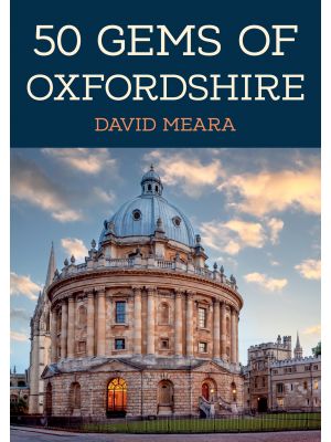 50 Gems of Oxfordshire
