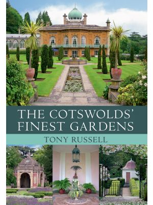 The Cotswolds' Finest Gardens