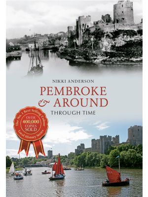 Pembroke & Around Through Time