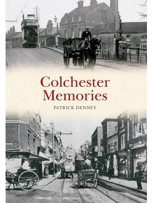 Colchester Memories