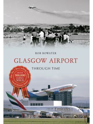 Glasgow Airport Through Time