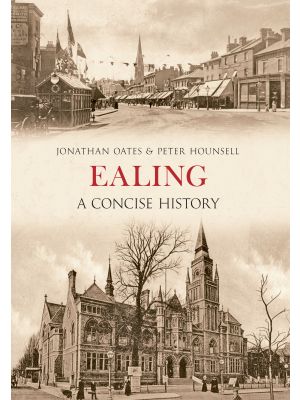 Ealing A Concise History