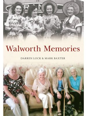 Walworth Memories