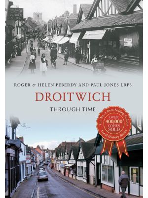 Droitwich Through Time