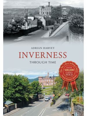 Inverness Through Time