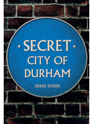 Secret City of Durham