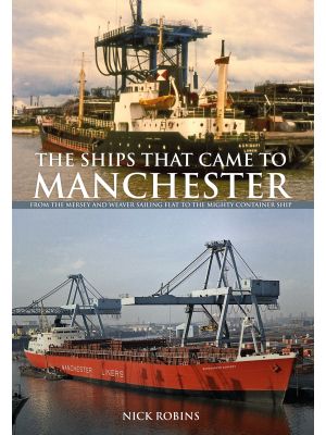 The Ships That Came to Manchester