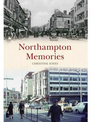 Northampton Memories