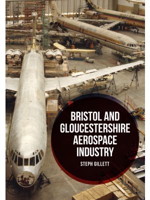 Bristol and Gloucestershire Aerospace Industry