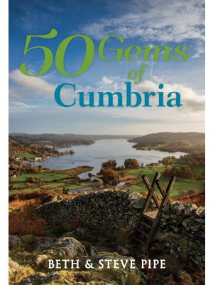 50 Gems of Cumbria