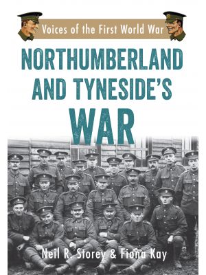 Northumberland and Tyneside's War