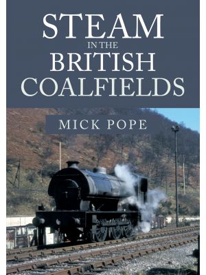 Steam in the British Coalfields