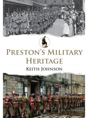 Preston's Military Heritage