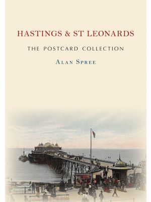 Hastings & St Leonards The Postcard Collection