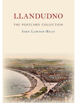 Llandudno The Postcard Collection