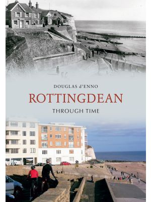 Rottingdean Through Time