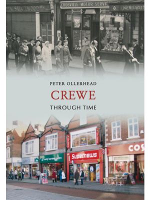 Crewe Through Time