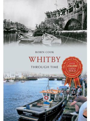 Whitby Through Time