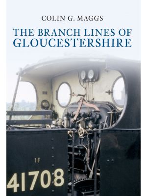 The Branch Lines of Gloucestershire