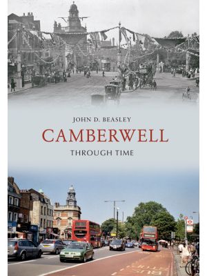Camberwell Through Time