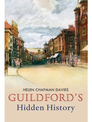 Guildford's Hidden History