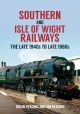 Southern and Isle of Wight Railways