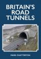 Britain's Road Tunnels