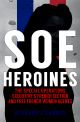 SOE Heroines