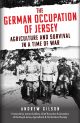 The German Occupation of Jersey