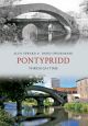 Pontypridd Through Time
